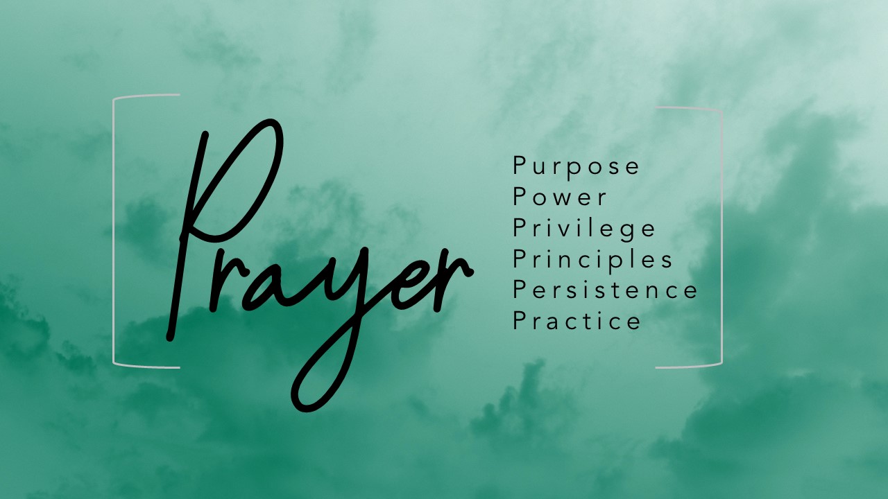 The Purpose of Prayer